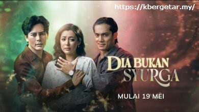 Dia Bukan Syurga Malay Tonton Drama